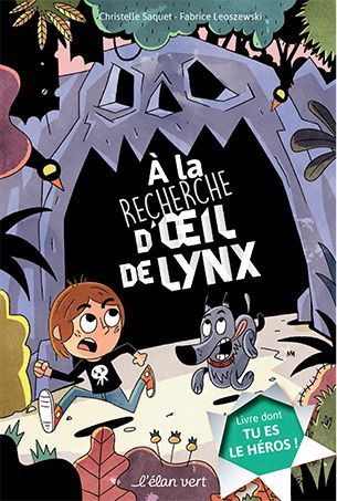 À la recherche d'Oeil de lynx - Christelle Saquet