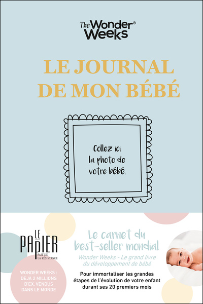 Le journal de mon bébé - Xaviera Plooij