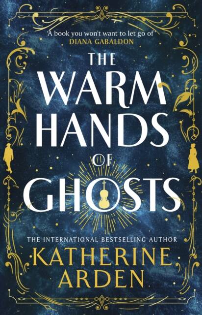 The Warm Hands of Ghosts - UK Paperback