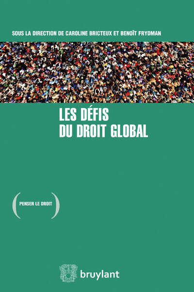 Les défis du droit global - Collectif