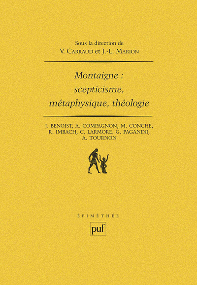 Montaigne : scepticisme, métaphysique, théologie