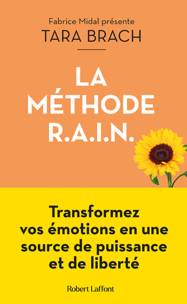 La méthode RAIN - Tara Brach