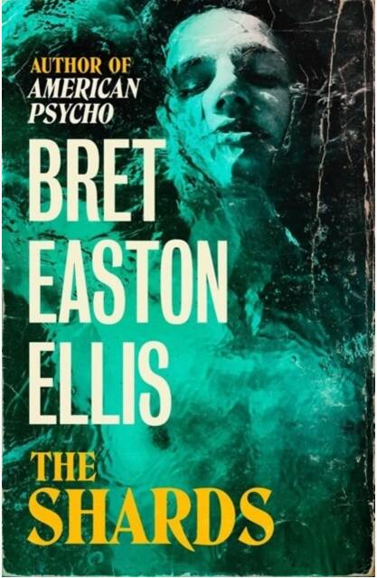 The Shards - Bret Easton Ellis