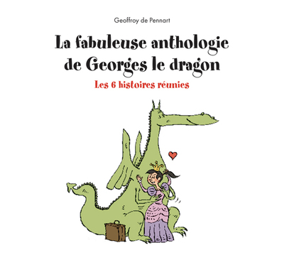 Georges le dragon Volume 6