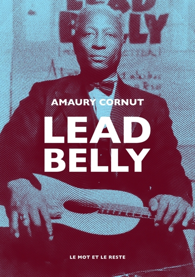 Lead Belly - Amaury CORNUT