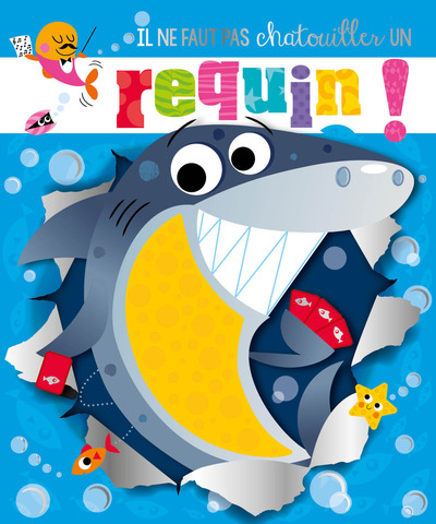 Il Ne Faut Pas Chatouiller Un  Requin