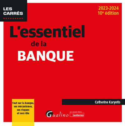 L'essentiel de la banque - Catherine Karyotis