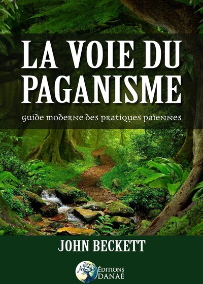 La voie du paganisme - John Beckett