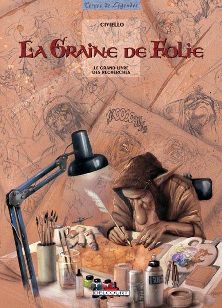 La graine de folie. Volume 0