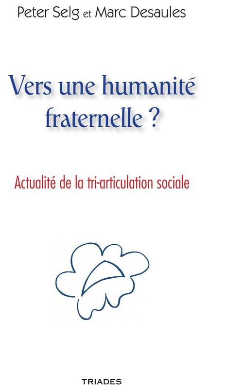 Vers une humanité fraternelle ?