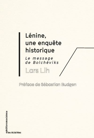 Lénine, une enquête historique