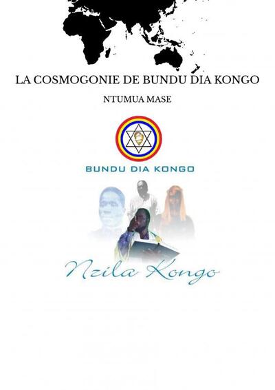 La Cosmogonie De Bundu Dia Kongo