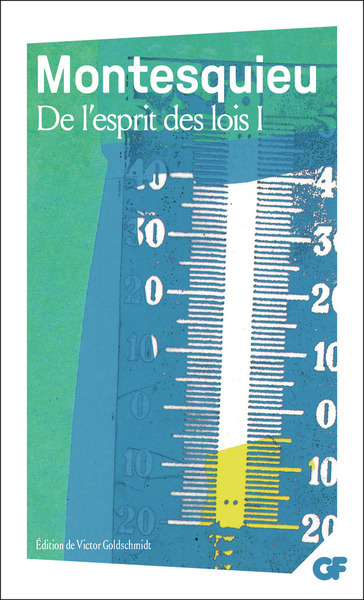 De l'esprit des lois - Volume 1