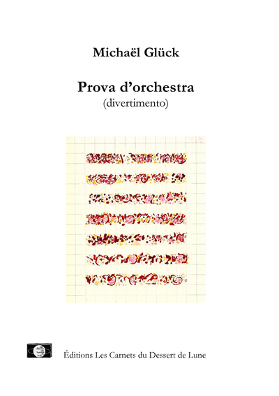 Prova d'orchestra - divertimento - Michaël Glück