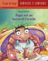 Papa est un bernard-l'ermite