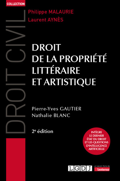 Droit de la propriété littéraire et artistique - Nathalie Blanc