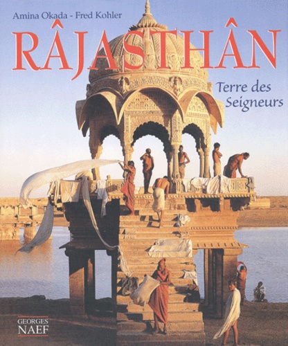 Râjasthân : Terre des seigneurs