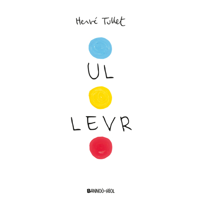 Ul levr - Hervé Tullet