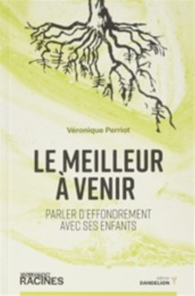 Le Meilleur À Venir, Parler D'Effondrement Avec Ses Enfants