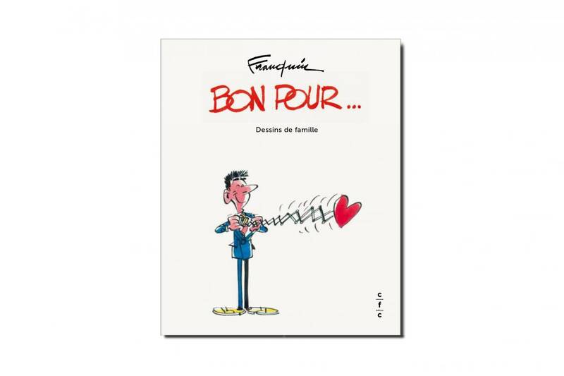 Franquin. Bon pour... Dessins de famille