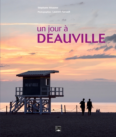 Un jour à Deauville - Héaume, Stéphane