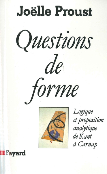Questions De Forme, Logique Et Proposition Analytique De Kant À Carnap