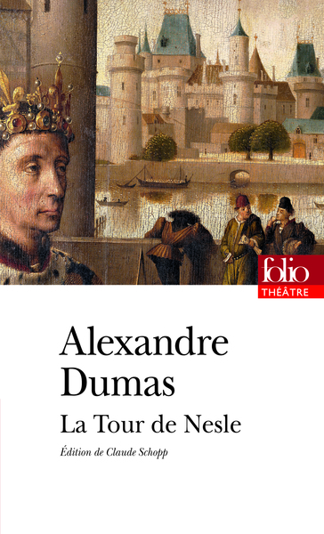 La Tour de Nesle - Jean-Louis-Alexandre Dumas