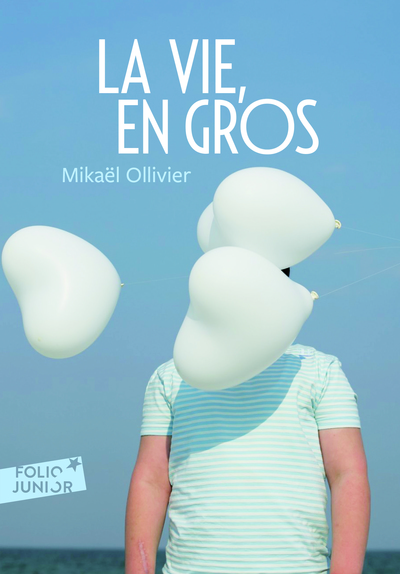 La vie, en gros - Mikaël Ollivier