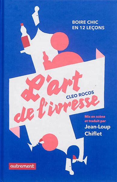 L'art de l'ivresse