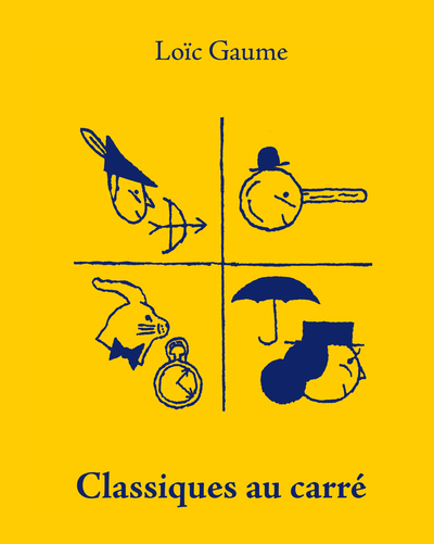 Classiques au carré - Loïc Gaume