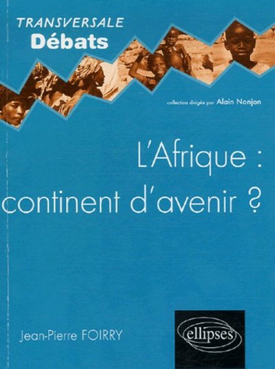 L'Afrique : continent d'avenir ?