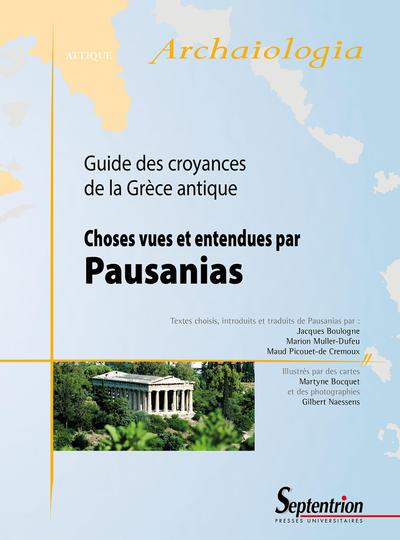 Choses vues et entendues par Pausanias 