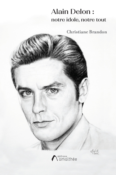 Alain Delon : Notre idole, Notre tout - Madame Christiane Brandon