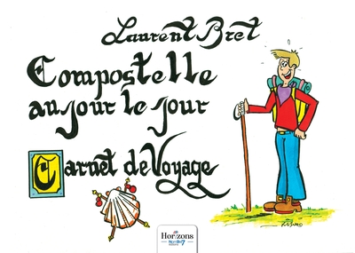 Compostelle au jour le jour