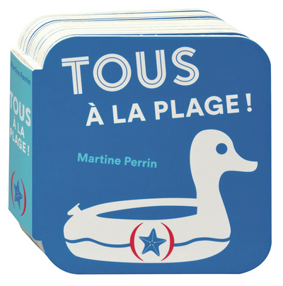 Tous à la plage ! - Martine Perrin