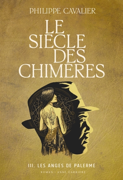 Le Siècle des chimères Volume 3