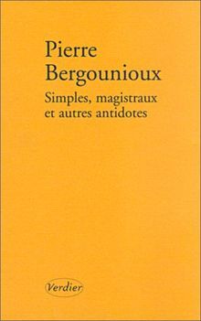 Simples, Magistraux Et Autres Antidotes