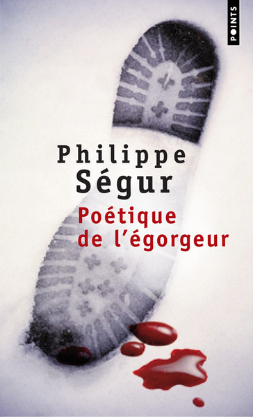 Poétique De L'Égorgeur, Roman