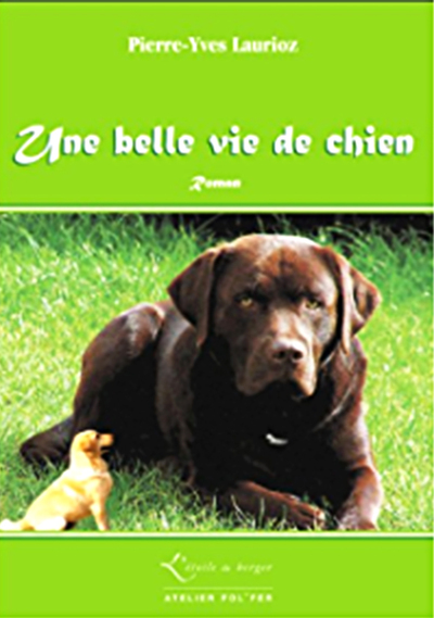 Une belle vie de chien