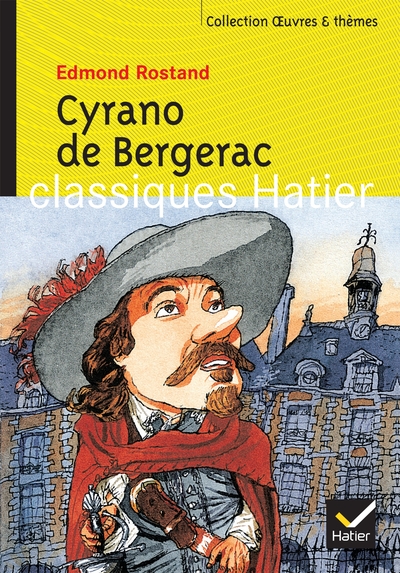 Cyrano de Bergerac - Edmond Rostand