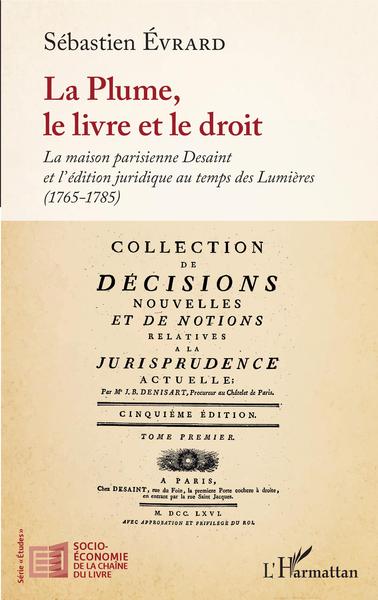 La plume, le livre et le droit