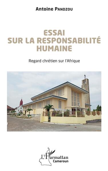 Essai sur la responsabilité humaine