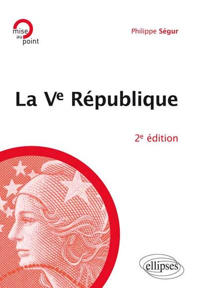 La Ve République. 2e édition