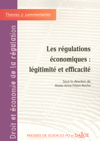 Droit et économie de la régulation - Marie-Anne Frison-Roche