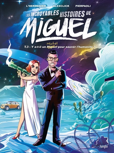 Les incroyables histoires de Miguel Volume 3