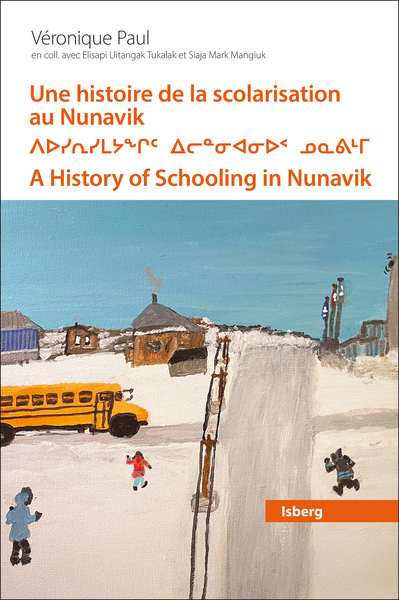 Une histoire de la scolarisation au Nunavik