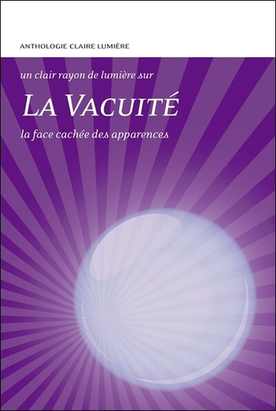 La vacuité - La face cachée des apparences - Marie Delclos