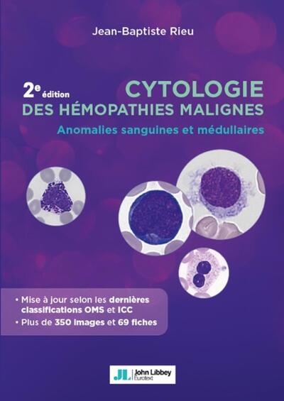 Cytologie des hémopathies malignes - Jean-Baptiste Rieu