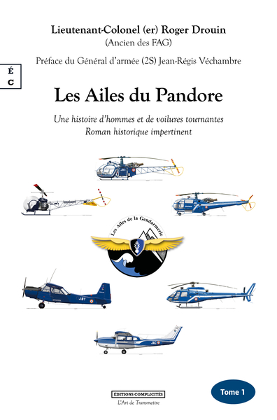 Les Ailes Du Pandore : Une Histoire D Hommes Et De Voilures Tournantes. Le Dessous Des Cartes....