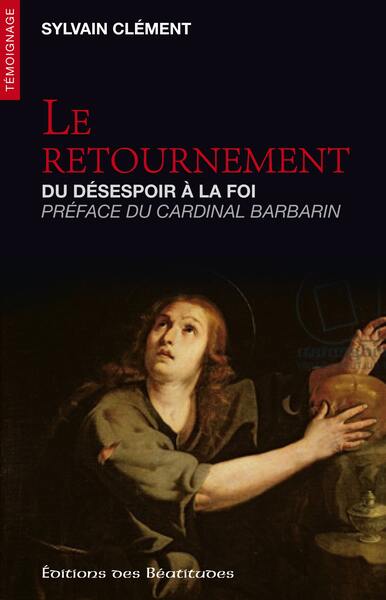 Le retournement - Sylvain Clément